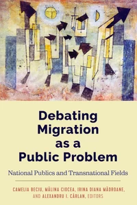 Title: Debating Migration as a Public Problem