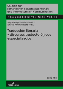 Title: Traducción literaria y discursos traductológicos especializados