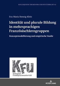 Title: Identität und plurale Bildung in mehrsprachigen Französischlerngruppen