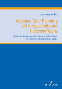 Title: Advance Care Planning bei fortgeschrittener Herzinsuffizienz