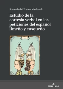 Title: Estudio de la cortesía verbal en las peticiones del español limeño y cusqueño