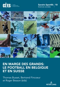Title: En marge des grands: le football en Belgique et en Suisse