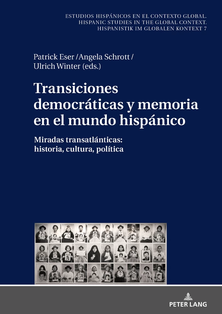Title: Transiciones democráticas y memoria en el mundo hispánico 