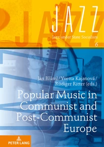 Title: Popular Music in Communist and Post-Communist Europe