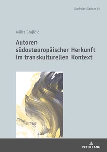 Title: Autoren südosteuropäischer Herkunft im transkulturellen Kontext 