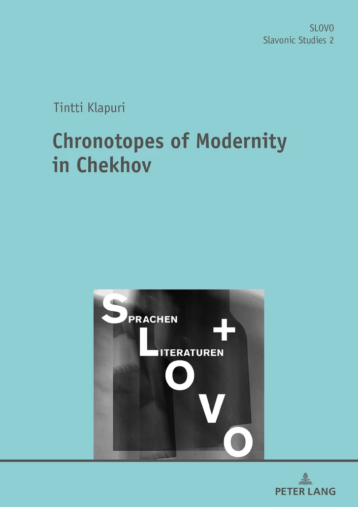 Title: Chronotopes of Modernity in Chekhov