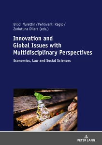 Title: Innovation and Global Issues with Multidisciplinary Perspectives