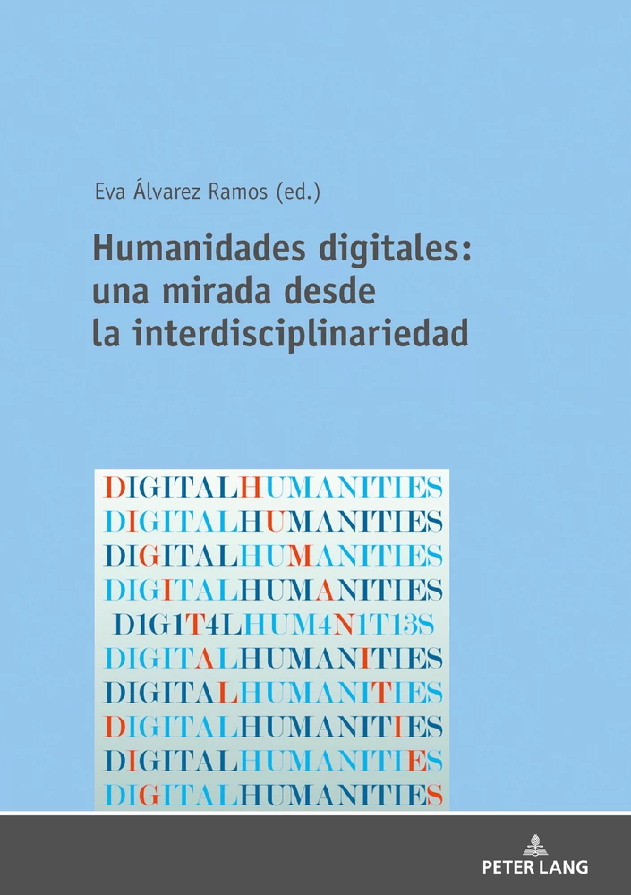 Title: Humanidades digitales: una mirada desde la interdisciplinariedad