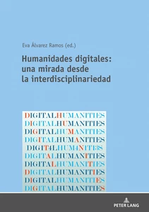 Title: Humanidades digitales: una mirada desde la interdisciplinariedad
