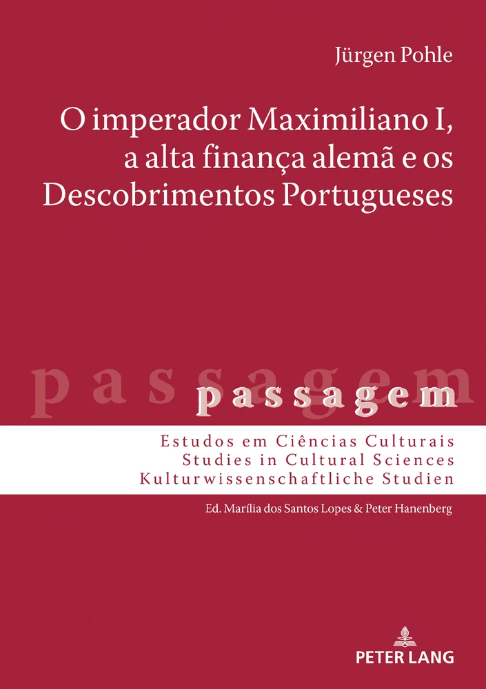 Title: O imperador Maximiliano I, a alta finança alemã e os Descobrimentos Portugueses