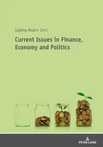 Title: Current Issues in Finance, Economy and Politics