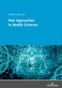 Title: New Approaches in Health Sciences