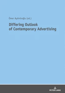 Title: Differing Outlook of Contemporary Advertising