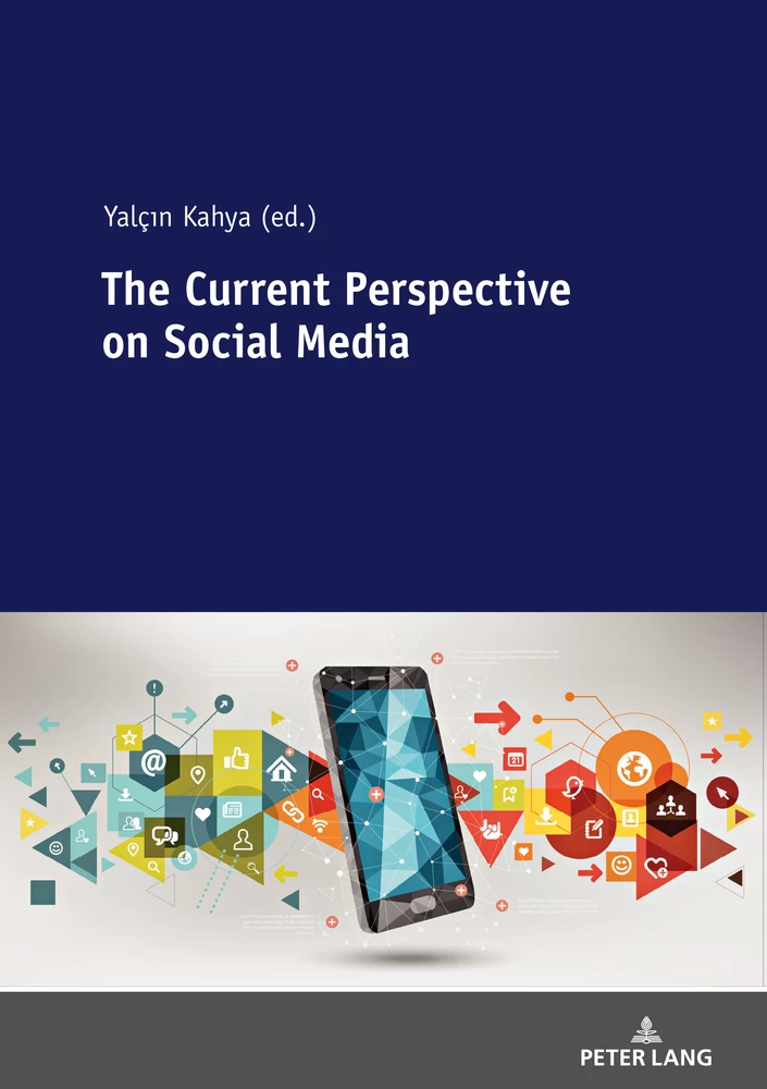 The Current Perspective On Social Media Peter Lang Verlag