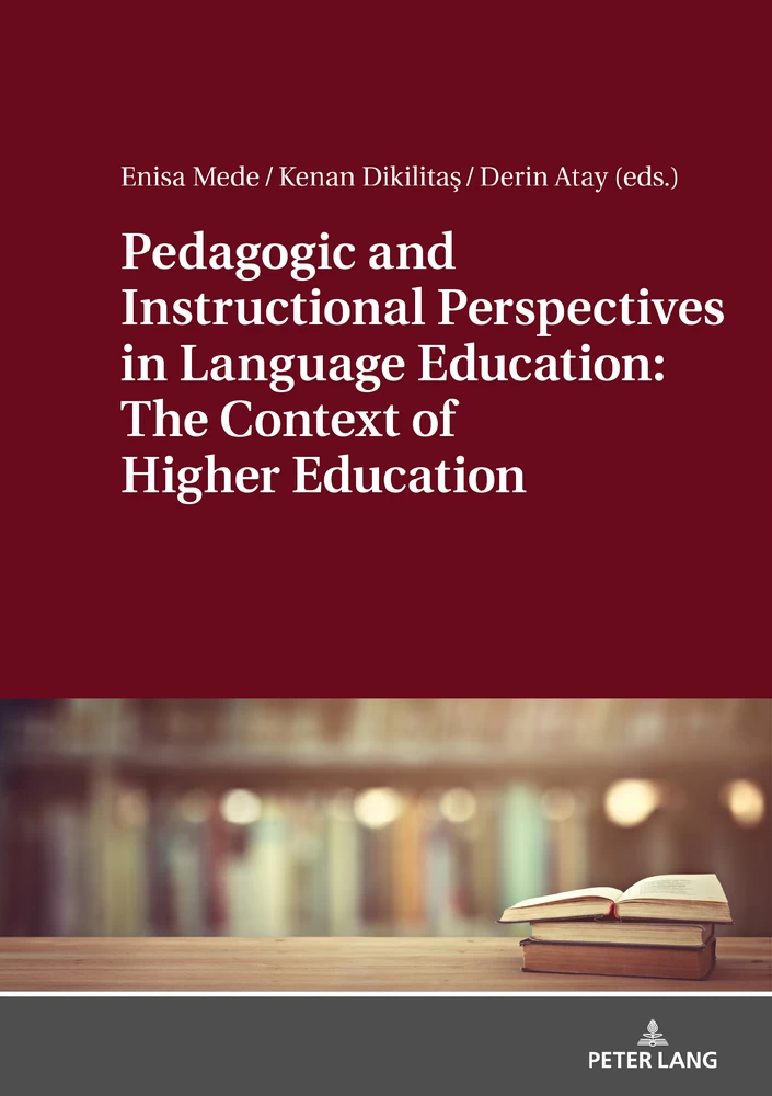 Title: Pedagogic and Instructional Perspectives in Language Education: The Context of Higher Education