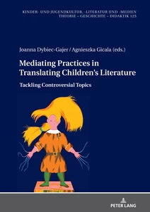Title: Mediating Practices in Translating Children’s Literature