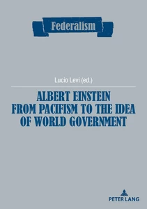 Title: Albert Einstein from Pacifism to the Idea of World Government