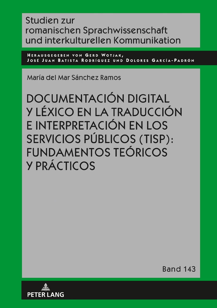 Title: Documentación digital y léxico en la traducción e interpretación en los servicios públicos (TISP): fundamentos teóricos y prácticos