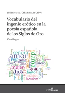 Title: Vocabulario del ingenio erótico en la poesía española de los Siglos de Oro