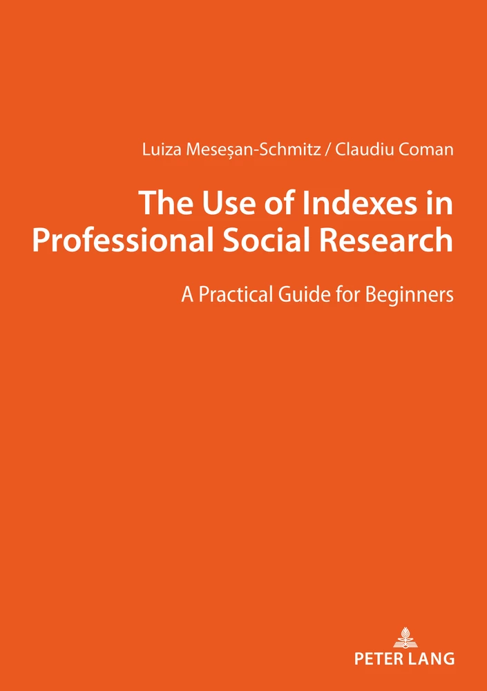 The Use Of Indexes In Professional Social Researches Peter Lang Verlag