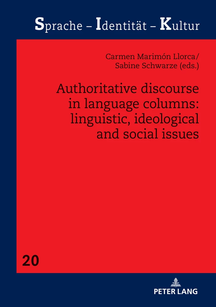 Title: Authoritative Discourse in Language Columns: Linguistic, Ideological and Social issues