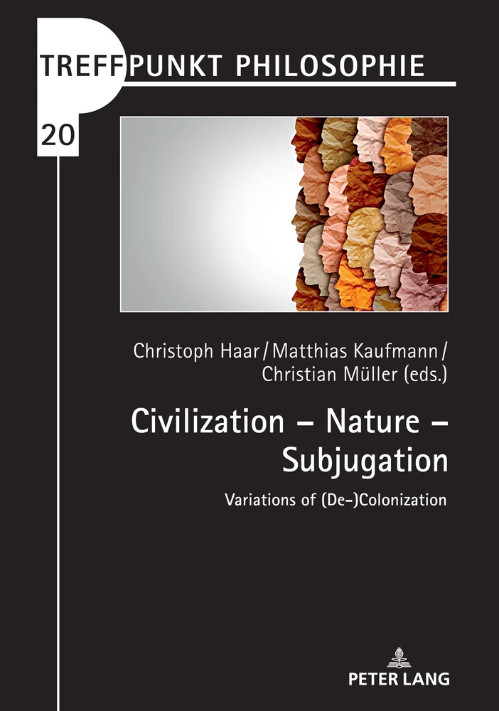 Civilization Nature Subjugation Peter Lang Verlag