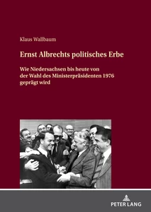 Title: Ernst Albrechts politisches Erbe