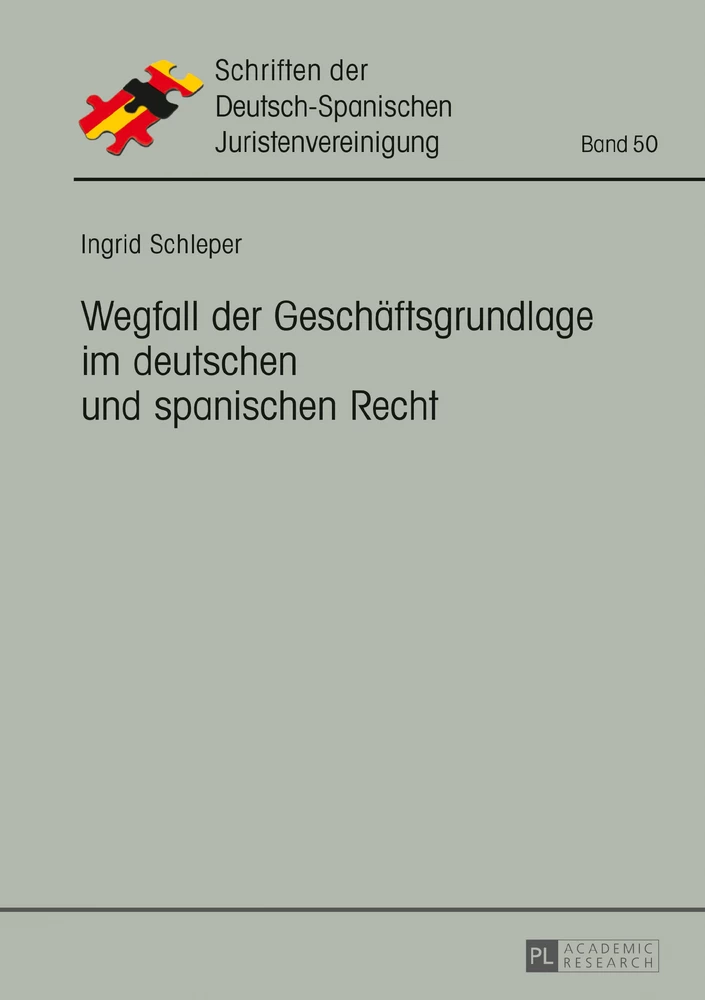 Titel: Wegfall der Geschäftsgrundlage im deutschen und spanischen Recht