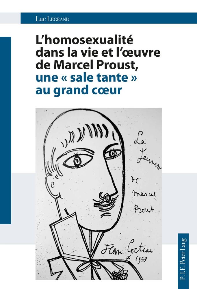 L Homosexualite Dans La Vie Et L œuvre De Marcel Proust Une Sale Tante Au Grand Cœur Peter Lang Verlag