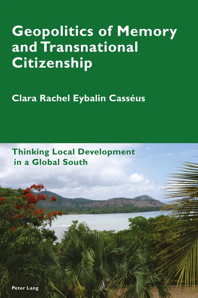 Geopolitics Of Memory And Transnational Citizenship Peter Lang Verlag