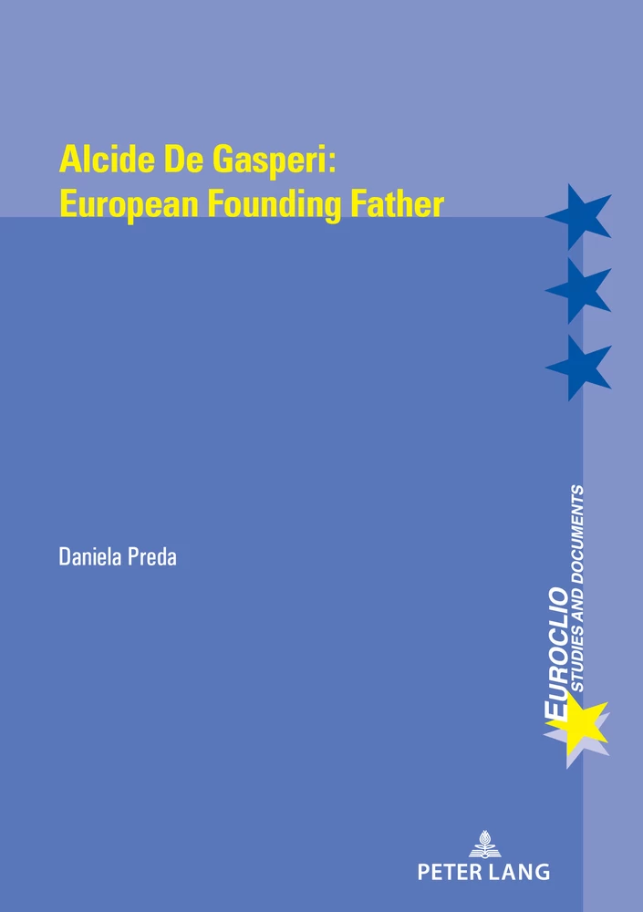 Title: Alcide de Gasperi:European Founding Father