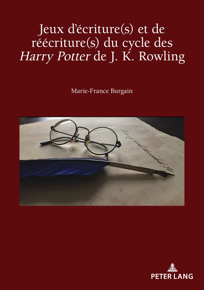 Jeux D Ecriture S Et De Reecriture S Du Cycle Des Harry Potter De J K Rowling Peter Lang Verlag
