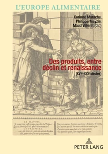 Title: Des produits entre déclin et renaissance (XVIe-XXIe siècle)