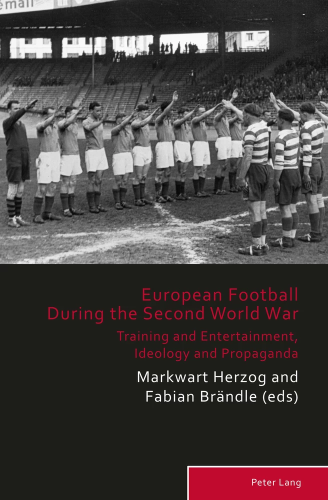 European Football During The Second World War Peter Lang Verlag