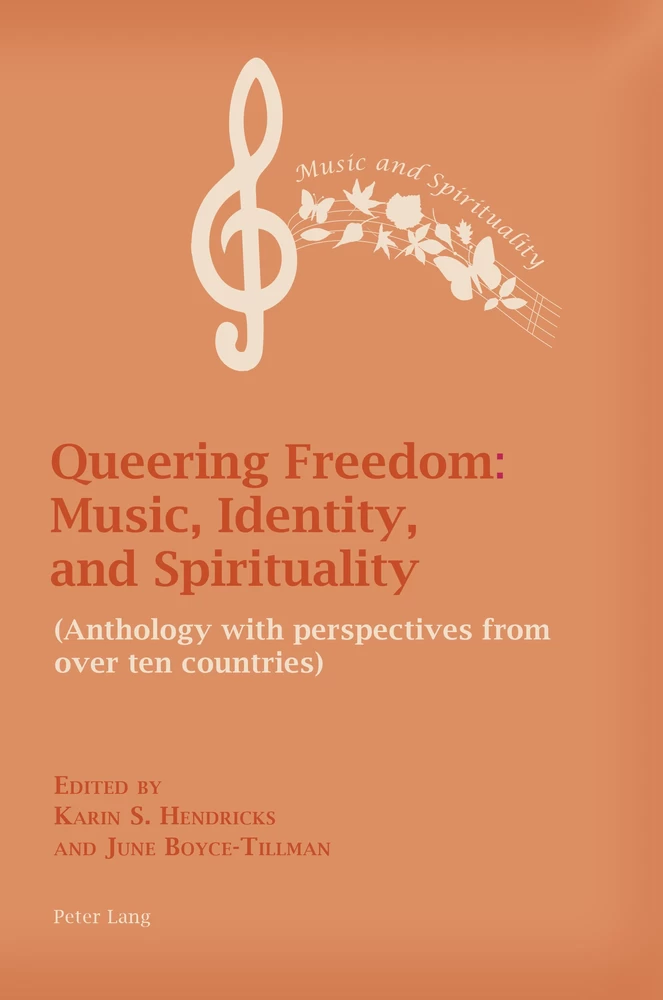 Queering Freedom Music Identity And Spirituality Peter Lang Verlag