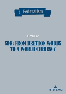 Title: SDR: from Bretton Woods to a world currency