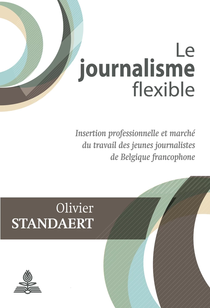 Le Journalisme Flexible Peter Lang Verlag