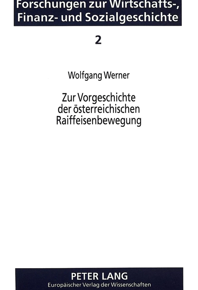 Titel: Zur Vorgeschichte der österreichischen Raiffeisenbewegung