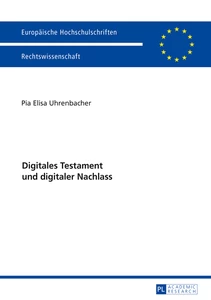 Title: Digitales Testament und digitaler Nachlass