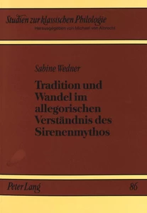 Title: Tradition und Wandel im allegorischen Verständnis des Sirenenmythos