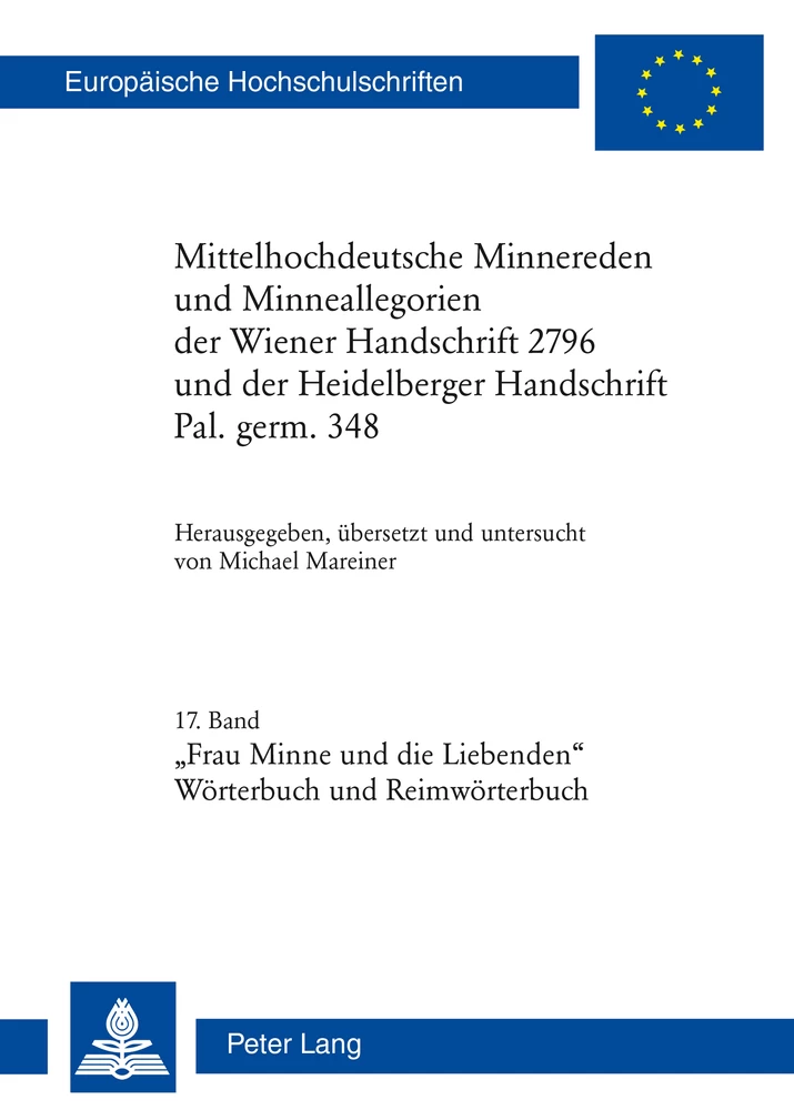 Titel: Mittelhochdeutsche Minnereden und Minneallegorien der Wiener Handschrift 2796 und der Heidelberger Handschrift Pal. germ. 348