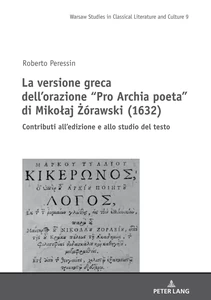 Title: La versione greca dell’orazione “Pro Archia poeta” di Mikołaj Żórawski (1632)