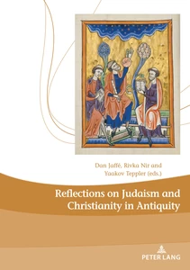 Title: Reflections on Judaism and Christianity in Antiquity
