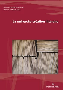 Title: La recherche-création littéraire
