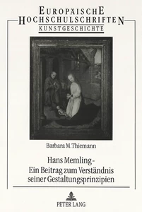 Title: Hans Memling - Ein Beitrag zum Verständnis seiner Gestaltungsprinzipien