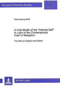 Title: A Folk Model of the «Internal Self» in Light of the Contemporary View of Metaphor