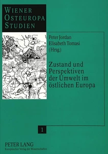 Title: Zustand und Perspektiven der Umwelt im östlichen Europa