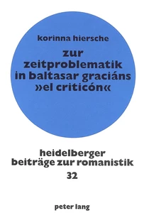 Title: Zur Zeitproblematik in Baltasar Graciáns «El Criticón»