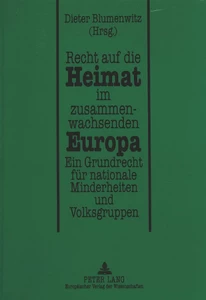 Title: Recht auf die Heimat im zusammenwachsenden Europa