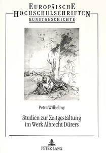 Title: Studien zur Zeitgestaltung im Werk Albrecht Dürers